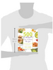 500 15-Minute Low Sodium Recipes Cookbook